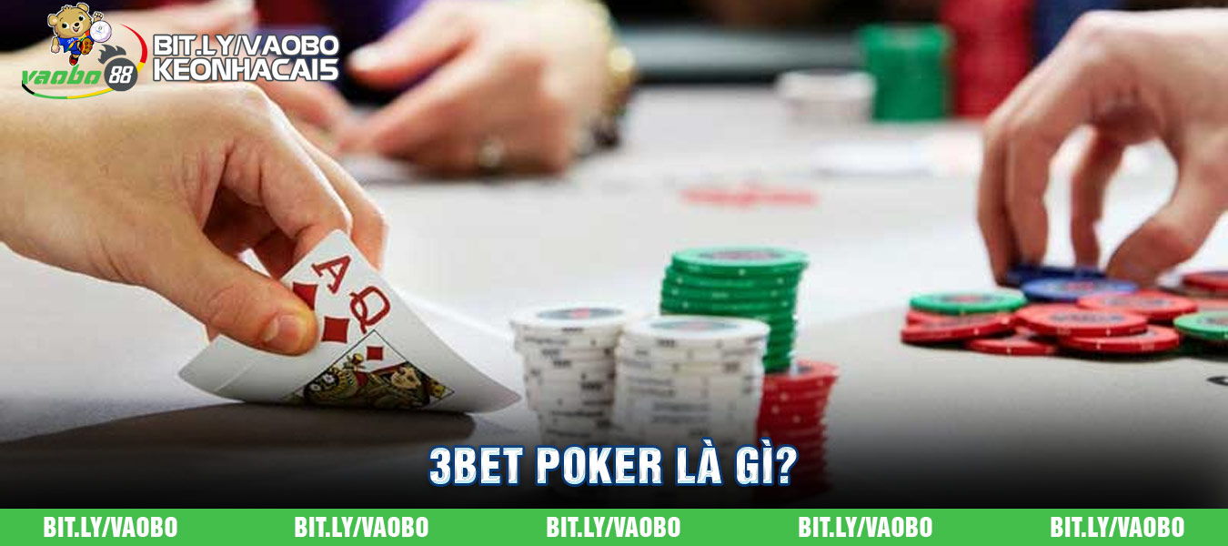 What is 3bet poker