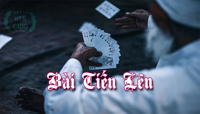 What is Tiến Lên card game