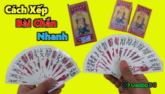 quickly arrange Chắn cards