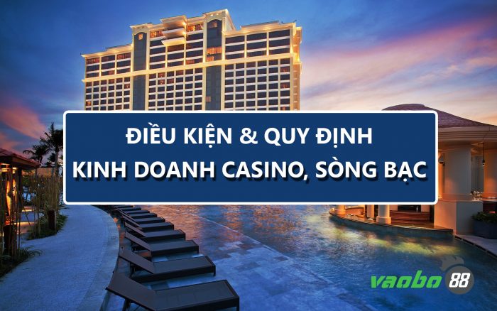 dieu kien kinh doanh casino e1606806342760