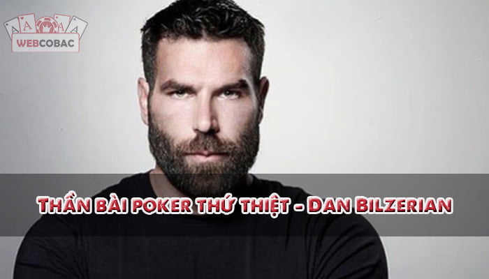 True Poker God Dan Bilzerian